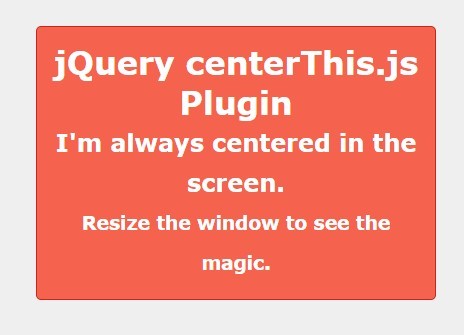 C<font color='red'>Enterin</font>g Responsive Element with jQuery - centerThis.js