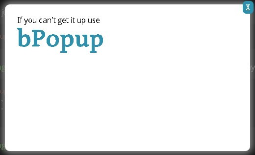 Lightweight jQuery Modal Popup Plugin - bPopup