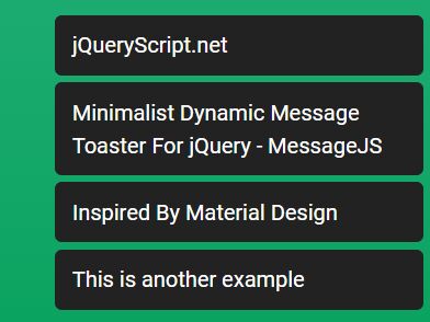 Minimalist Dynamic Message Toaster For jQuery - MessageJS