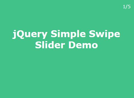 Mobile First Full Page Slider with jQuery - Swipe Slider