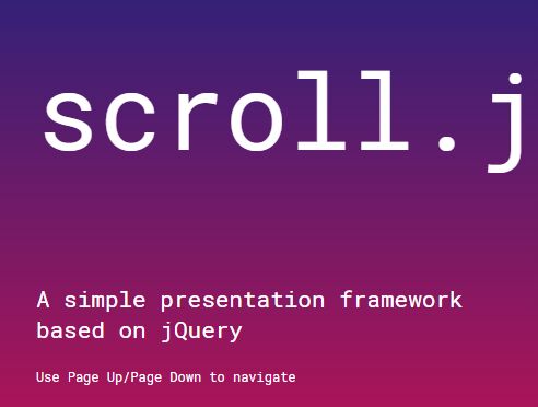 Easy Customizable Presentation Framework With jQuery - scroll-js