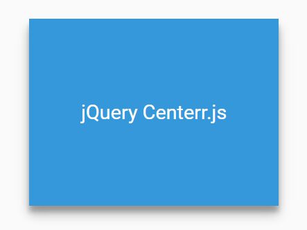 Responsive Element Centering Plugin With jQuery - Centerr.js