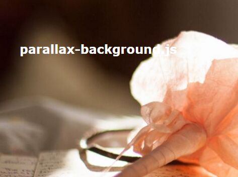 Responsive Performant Background Parallax Effect - Parallax Background