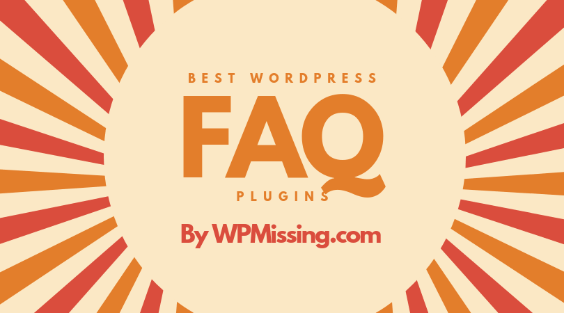 10 Best WordPress FAQ Plugins