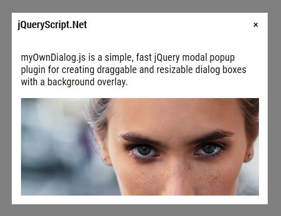 Draggable And Resizable Modal Popup - myOwnDialog.js