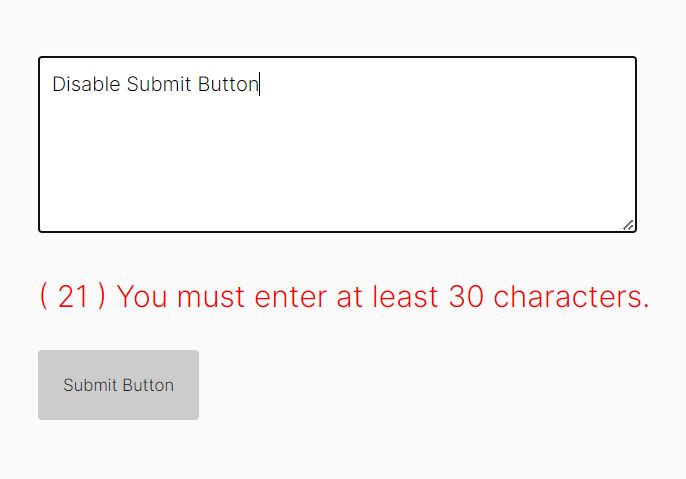 Disable Submit Button Until Min Number Of Characters Entered
