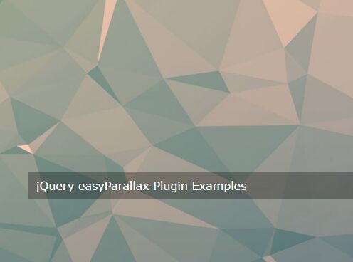 jQuery Plugin To Create Parallax Scrolling Backgrounds - easyParallax