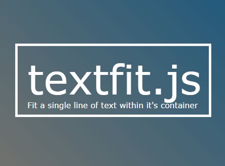 jQuery Plugin To Resize Text Based On The Container's Width - textfit