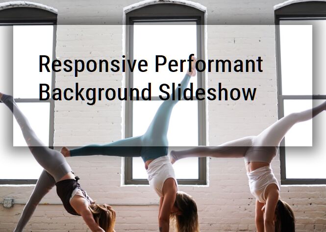 Responsive Performant Background Slideshow In jQuery