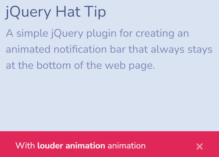 Animated Sticky Bottom Notification Bar Plugin – jQuery Hat Tip