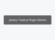 Easy Android Style Message Toaster For jQuery - Toast.js