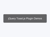 Easy Android Style Message Toaster For jQuery - Toast.js