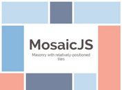 <b>Masonry-like Responsive Cascading Grid Layout Plugin - MosaicJS</b>