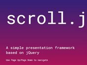 Easy Customizable Presentation Framework With jQuery - scroll-js