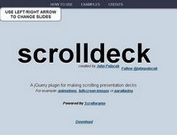 <b>jQuery Amazing Scrolling Presentation Plugin - scrolldeck</b>